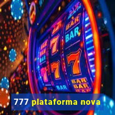 777 plataforma nova